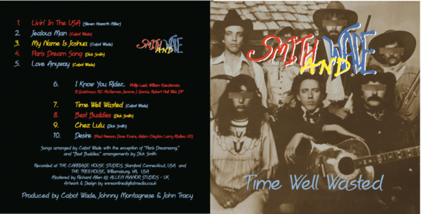 "Time Well Wasted" is the band's fifth album, but their first in 17 years. (Courtesy Smith and Wade Band)