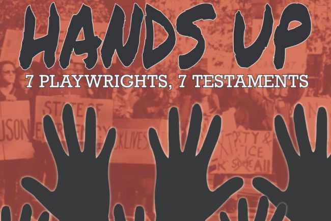Hands Up is one of the four virtual performances the W&M theatre department plans on showcasing in the fall. (WYDaily/ Courtesy of the College of William & Mary's website)